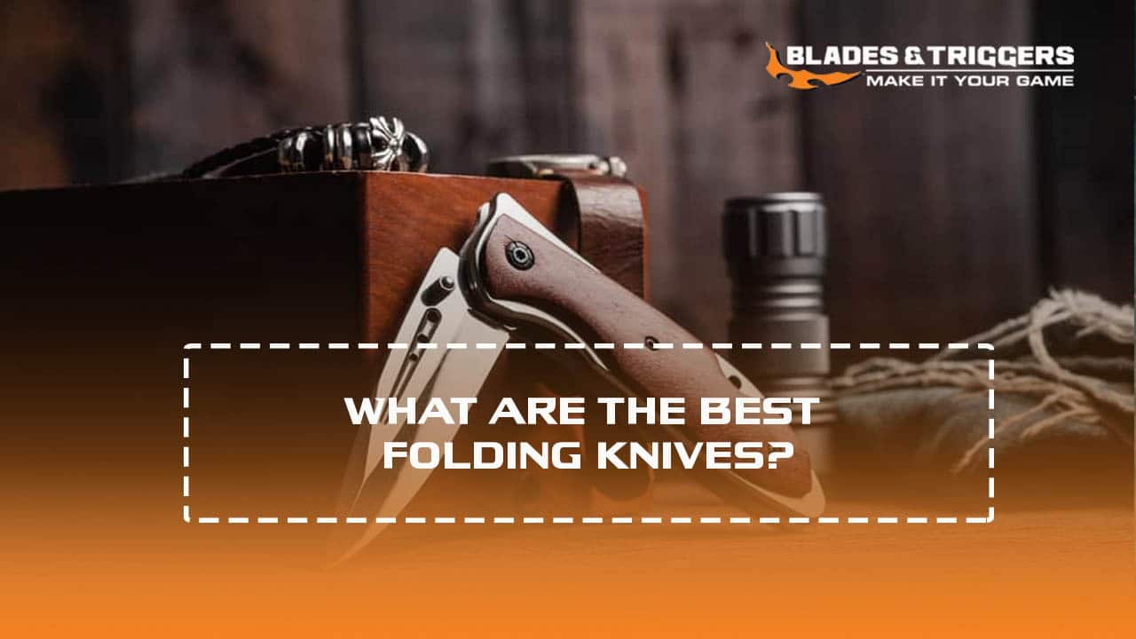 best folding knives